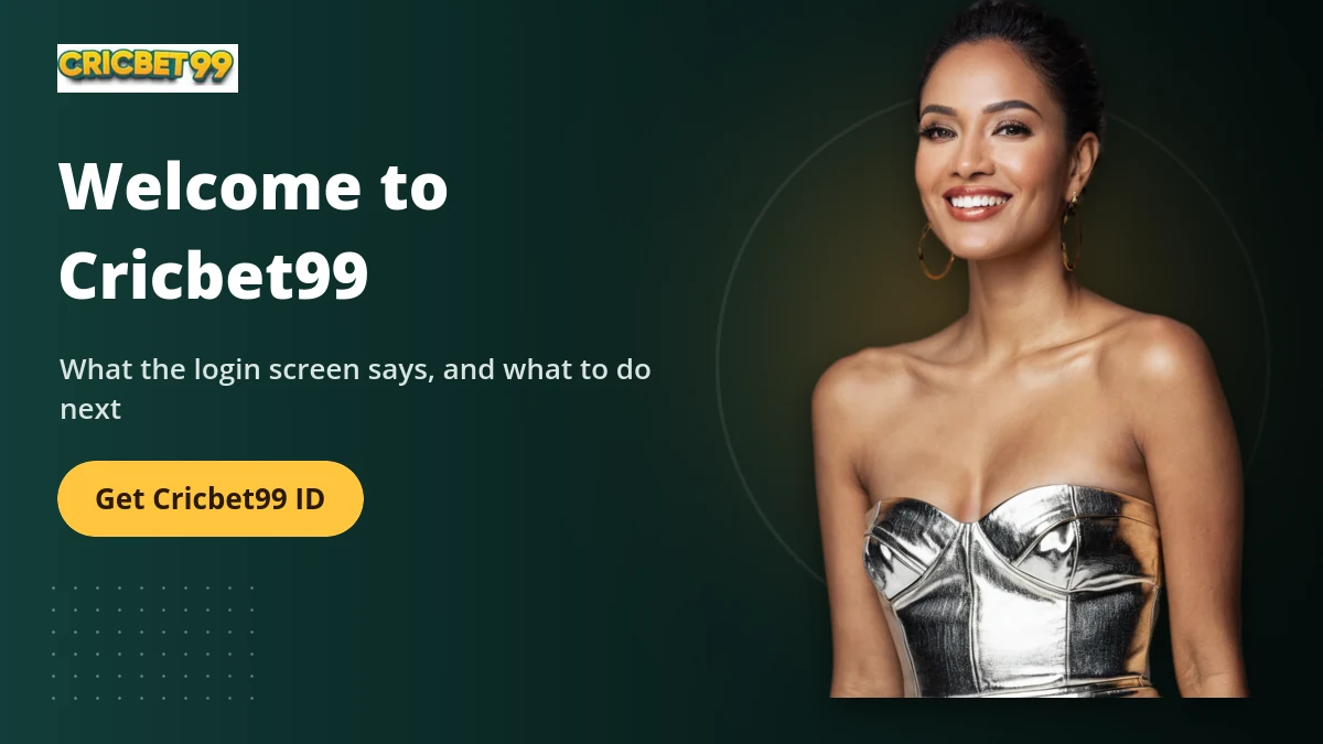 Welcome to Cricbet99 — Cricbet99 banner: What the login screen says, and what to do next